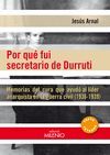 POR QUE FUI SECRETARIO DE DURRUTI