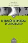 LA RELACIÓN INTERPERSONAL EN LA SOCIEDAD RED