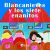 BLANCANIEVES Y LOS SIETE ENANITOS