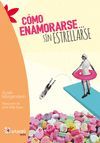 CÓMO ENAMORARSE...SIN ESTRELLARSE