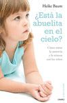 ¿ESTA LA ABUELITA EN EL CIELO?