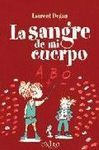 LA SANGRE DE MI CUERPO