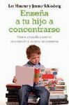 ENSEÑA A TU HIJO A CONCENTRARSE