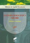 LA ESPAÑA DEMOCRÁTICA (1975-2000)