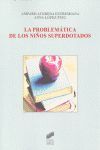 PROBLEMATICA DE LOS NIÑOS SUPERDOTADOS LA