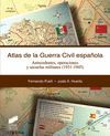 ATLAS DE LA GUERRA CIVIL ESPAÑOLA