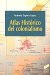 ATLAS HISTORICO DEL COLONIALISMO