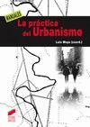 PRÁCTICA DEL URBANISMO, LA