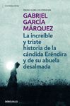 INCREIBLE Y TRISTE HISTORIA DE...
