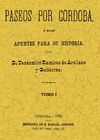 PASEOS POR CÓRDOBA O SEA APUNTES PARA SU HISTORIA (ED. FACSÍMIL 3 VOLS.)