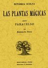 BOTANICA OCULTA. LAS PLANTAS MAGICAS SEGUN PARACEL