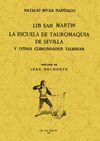 LA ESCUELA DE TAUROMAQUIA DE SEVILLA Y OTRAS CURIO