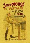 100 MODOS PARA PREPARAR UN PLATO EN POCOS MINUTOS.