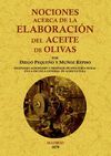 NOCIONES ACERCA DE LA ELABORACIÓN DEL ACEITE DE OLIVAS