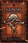 GENESIS, EL RITUAL ROSACRUZ