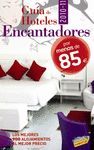 GUÍA DE HOTELES ENCANTADORES POR MENOS DE 85 EUROS (2010)