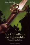 LOS CABALLEROS DE ESMERALDA (I)