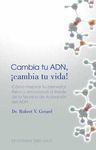 CAMBIA TU ADN, ¡CAMBIA TU VIDA!