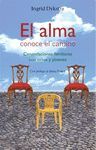 EL ALMA CONOCE EL CAMINO
