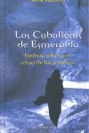 LOS CABALLEROS DE ESMERALDA (III)