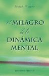 MILAGRO DE LA DINAMICA MENTAL, EL