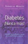 DIABETES ¡NUNCA MÁS!