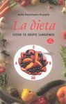 LA DIETA SEGUN TU GRUPO (N.E.) SANGUINEO