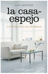 LA CASA ESPEJO O EL FENG SHUI EN OCCIDENTE