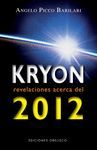 KRYON 2012 REVELACIONES ACERCA DEL 2012