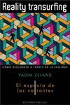 REALITY TRANSURFING I. EL ESPACIO DE LAS VARIANTES