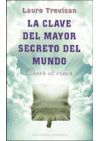 CLAVE DEL MAYOR SECRETO DEL MUNDO, LA