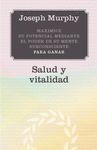 SALUD Y VITALIDAD (MAXIMICE SU POTENCIAL)