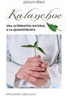 KALANCHOE. UNA ALTERNATIVA NATURAL A LA QUIMIOTERAPIA