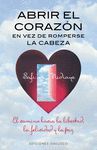 ABRIR EL CORAZÓN EN VEZ DE ROMPERSE LA CABEZA