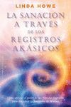 SANACIÓN A TRAVÉS REGISTROS AKASICOS, LA