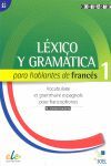 LEXICO GRAMATICA PARA HABLANTE DE FRANCE