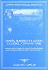 ESPAÑA, FLANDES Y LA GUERRA DE DEVOLUCIÓN (1667-1668)