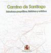 CAMINO DE SANTIAGO.RELACIONES GEOGRAFICAS, HISTORICAS Y ARTÍSTICAS