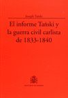 INFORME TANSKI Y LA GUERRA CIVIL CARLISTA DE 1833-1840, EL