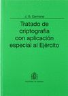 TRATADO DE CRIPTOGRAFÍA CON APLICACIÓN ESPECIAL AL EJÉRCITO