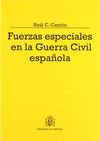 FUERZAS ESPECIALES EN LA GUERRA CIVIL ESPAÑOLA