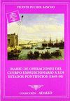 DIARIO DE OPERACIONES DEL CUERPO EXPEDICIONARIO A LOS ESTADOS PONTIFICIOS (1849-
