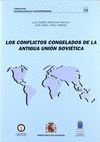 CONFLICTOS CONGELADOS DE LA ANTIGUA UNIÓN SOVIÉTICA, LOS
