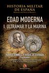 EDAD MODERNA I. ULTRAMAR Y LA MARINA
