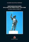 SANITARIOS MILITARES EN LA ISLA DE PUERTO RICO, 1493-1898