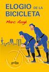 ELOGIO DE LA BICICLETA