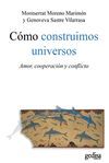 COMO CONSTRUIMOS UNIVERSOS