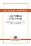 UNA HISTORIA DE LA MENTE-EVOLUCION Y NACIMIENTO DE LA CONCIE