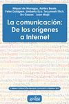 COMUNICACION DE LOS ORIGENES A INTERNET,LA