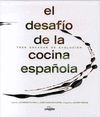 (E-I) EL DESAFIO DE LA COCINA ESPAÑOLA